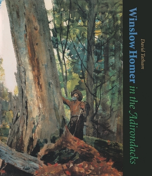 Cover for the book: Winslow Homer in the Adirondacks