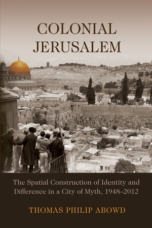 Cover for the book: Colonial Jerusalem