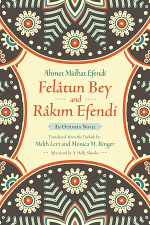 Cover for the book: Felâtun Bey and Râkim Efendi