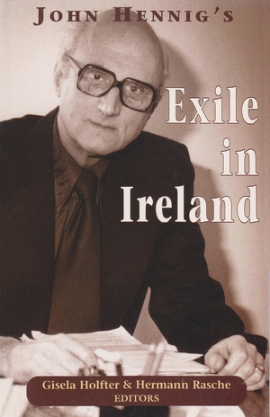 Cover for the book: John Hennig’s Exile in Ireland