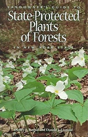 Cover for the book: Landowner’s Guide to State-Protected Plants of Forests in New York State