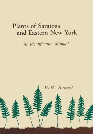 Cover for the book: Plants of Saratoga and Eastern New York