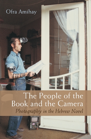 Cover for the book: People of the Book and the Camera, The