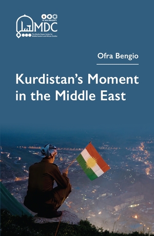 Cover for the book: Kurdistan’s Moment in the Middle East