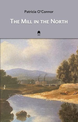 Cover for the book: Mill in the North, The