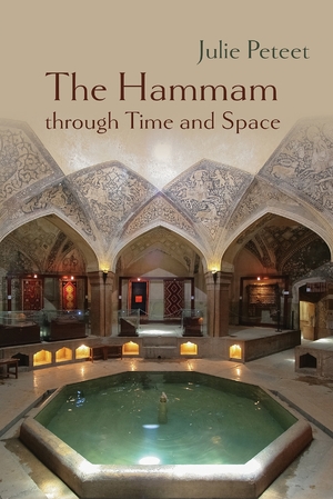 Cover for the book: Hammam through Time and Space, The