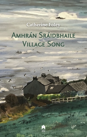 Cover for the book: Village Song / Amhrán Sráidbhaile