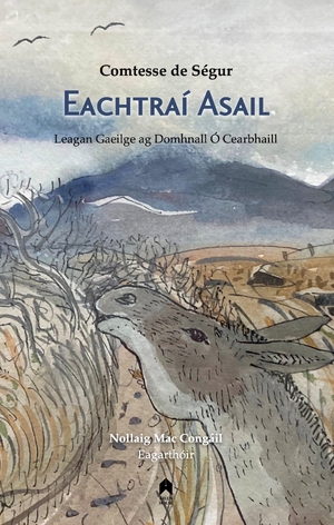 Cover for the book: Eachtraí Asail