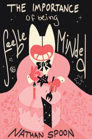 Cover for the book: Importance of Being Feeble-Minded, The