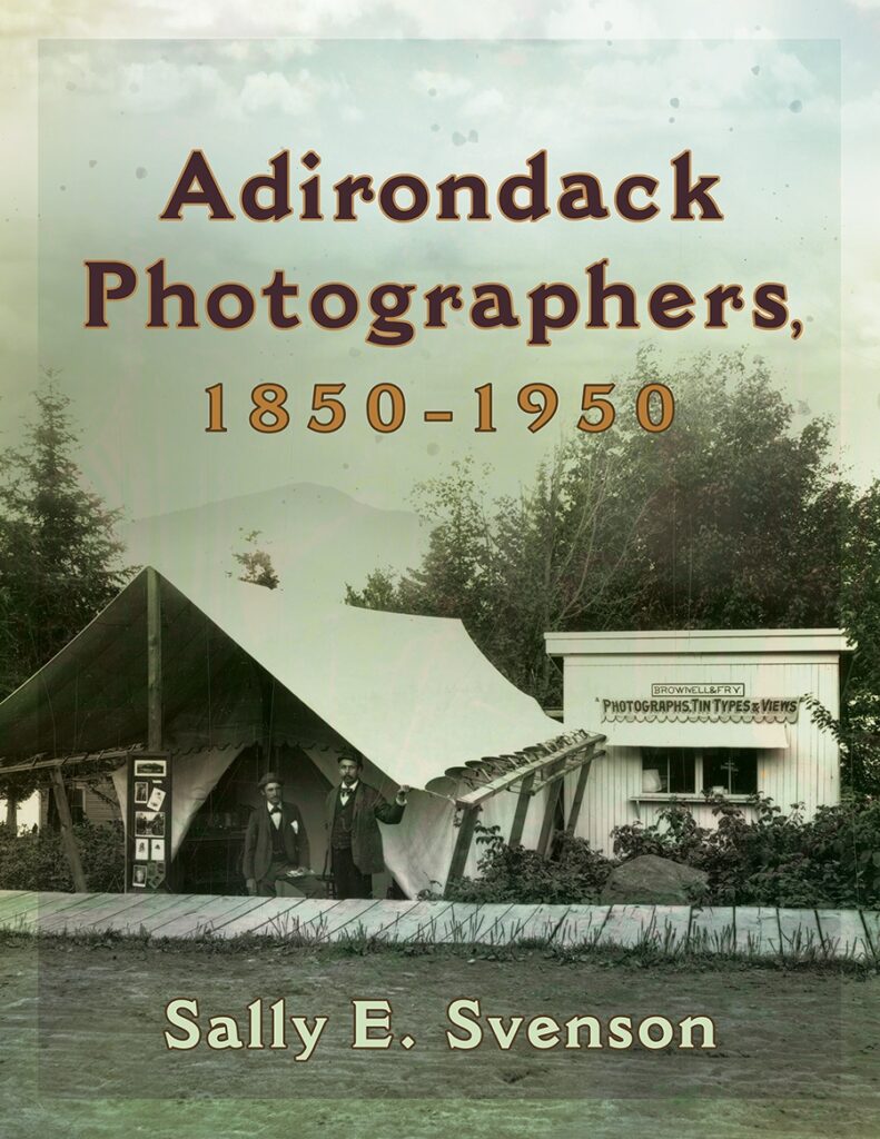 Cover of "Adirondack Photographers, 1850-1890" by Sally E. Svenson.