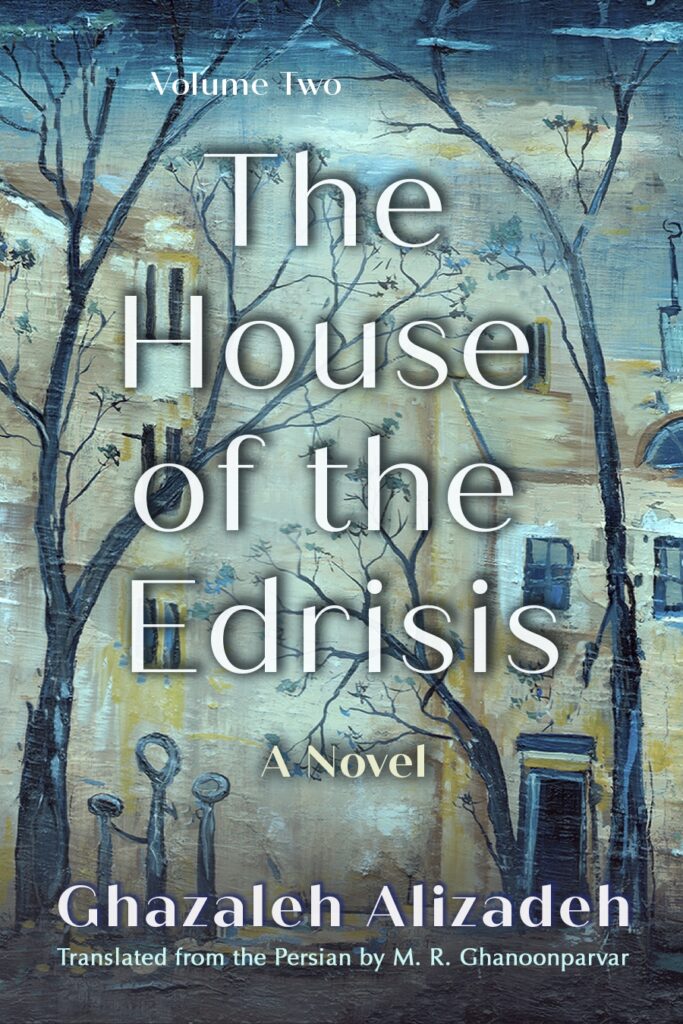 Cover of "The House of the Edrisis: Volume Two" by Ghazaleh Alizadeh