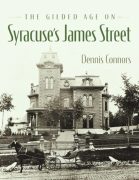 The Gilded Age on Syracuse’s James Street book cover 