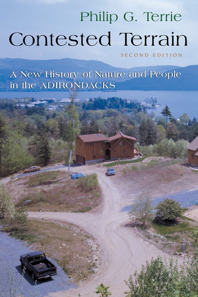 Cover of "Contested Terrain: A New History of Nature and People in the Adirondacks, Second Edition" by Philip G. Terrie.