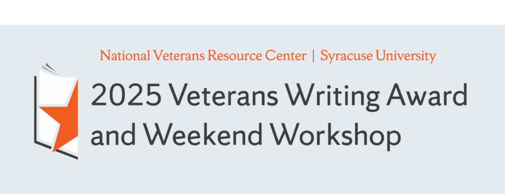 National Veterans Resource Center and Syracuse University 2025 Veterans Writing Award and Weekend Workshop