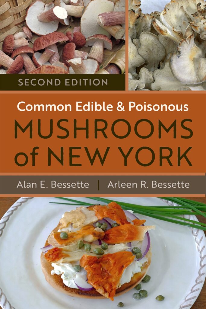Cover of "Common Edible and Poisonous Mushrooms of New York, Second Edition" by Alan E. Bessette and Arleen R. Bessette. 